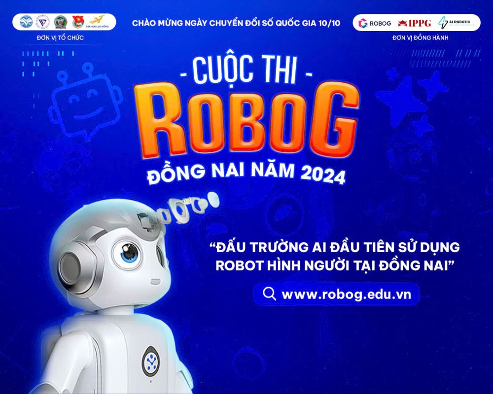 RoboG Đồng Nai 2024, hứa hẹn “phá đảo” sân chơi công nghệ trong Gen Z